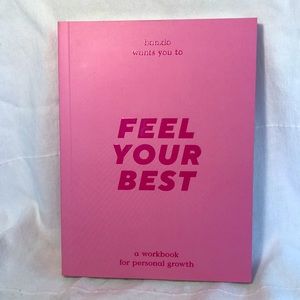 Feel Your Best - a workbook for personal growth
